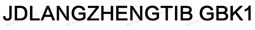 JDLANGZHENGTIB GBK1字体转换